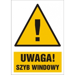 Znak BHP - Uwaga! szyb windowy
